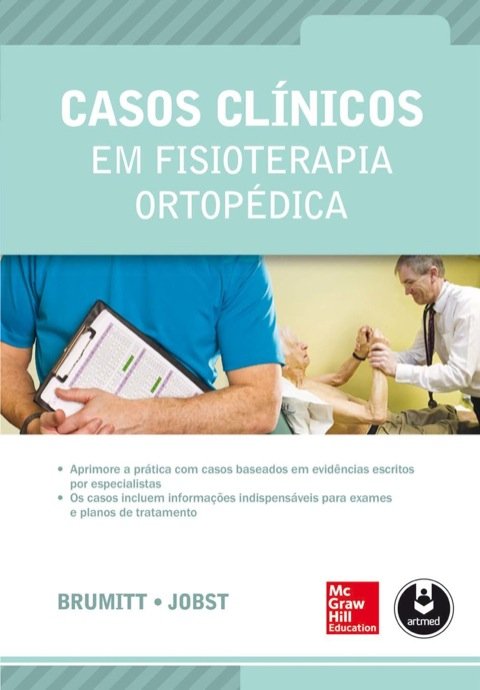 Casos clínicos em fisioterapia ortopédica