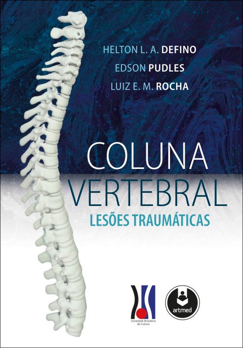 Coluna vertebral lesões traumáticas