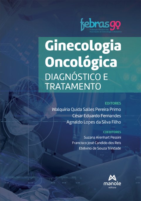 Ginecologia oncológica diagnóstico e tratamento