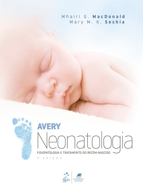 Neonatologia, fisiopatologia e tratamento do recém-nascido