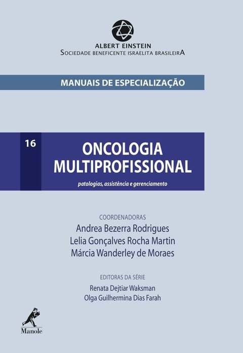 Oncologia multiprofissional patologias, assistência e gerenciamento