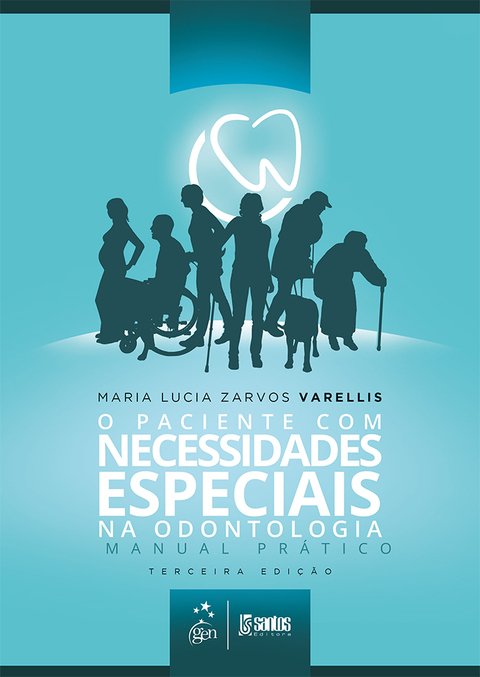 O paciente com necessidades especiais na odontologia manual prático