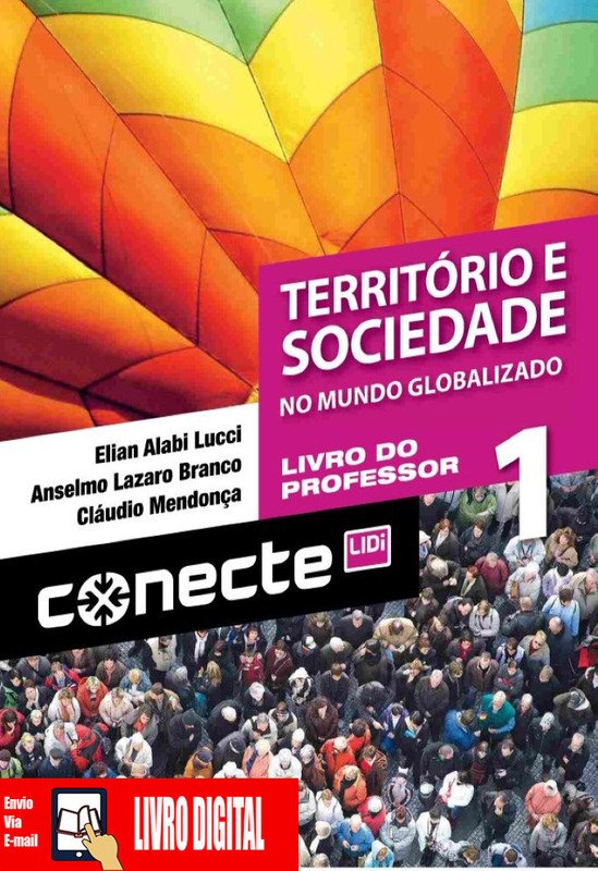 Conecte Geografia - Territorio e Sociedade - Volume 1 em PDF