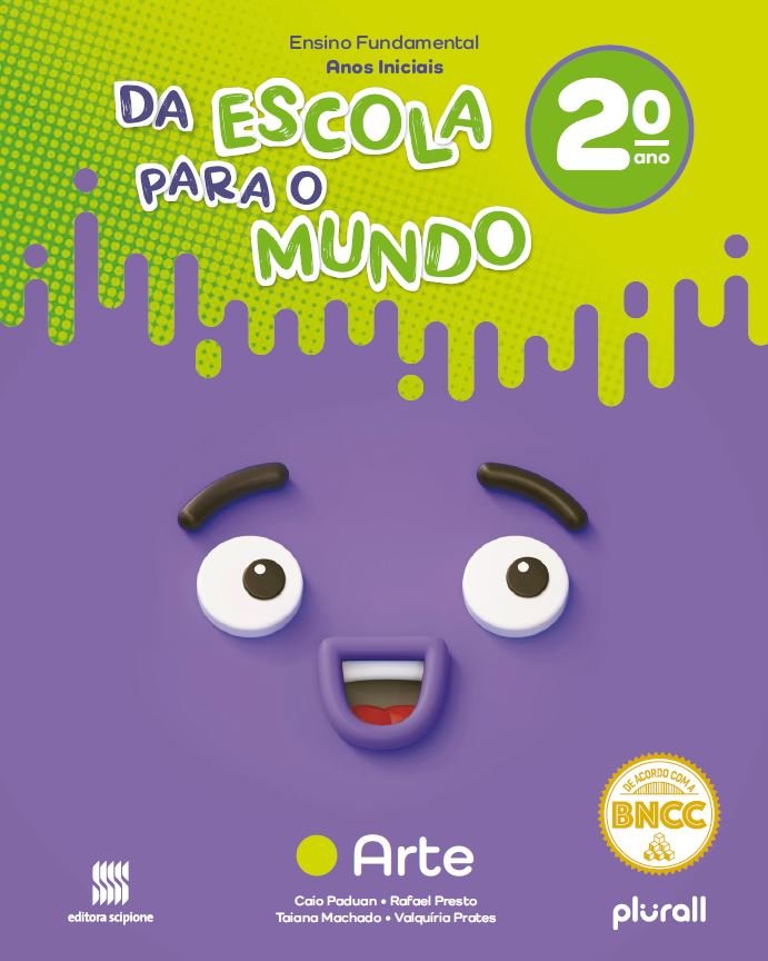 Da Escola para o Mundo - Arte - 2 Ano