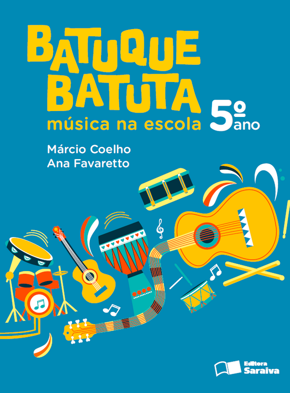 Batuque batuta - Música na escola - 5 Ano