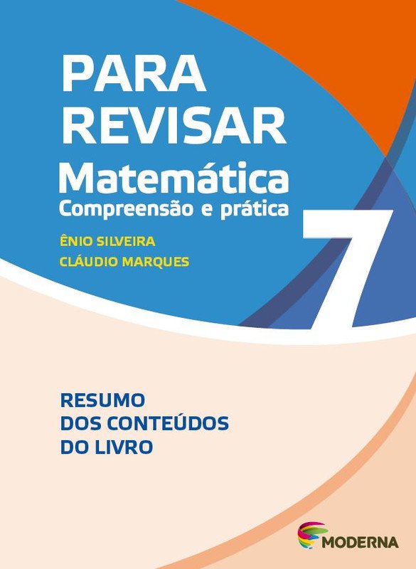 Para revisar Matematica Compreensao e Pratica - BNCC - 7 ano