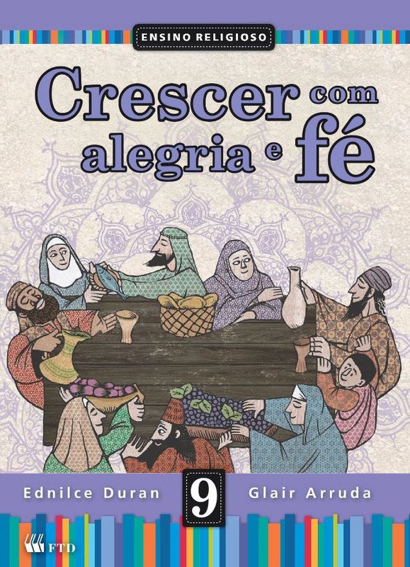Crescer com Alegria e Fé - 9º ano