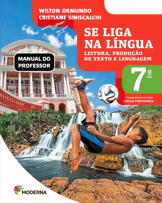 Se liga na língua – Língua Portuguesa - 7 Ano