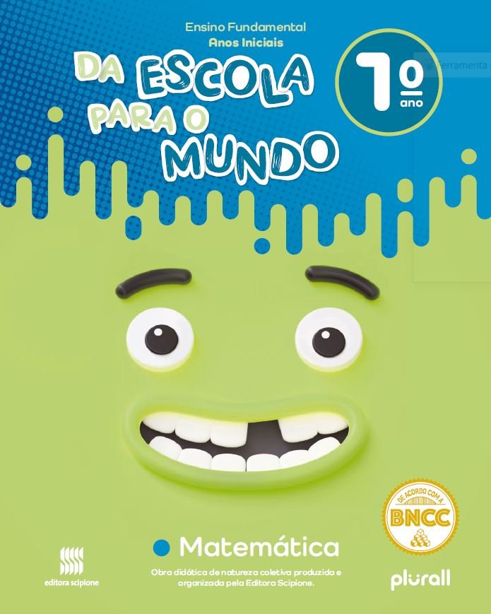 Da Escola para o Mundo - Matemática - 1 Ano