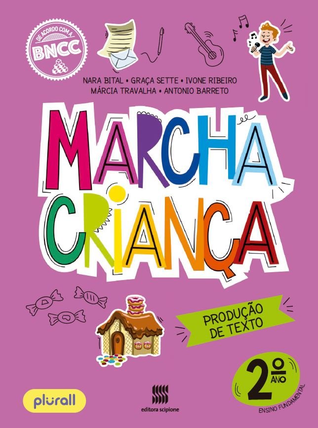 Marcha Criança : Produção de texto 2º Ano