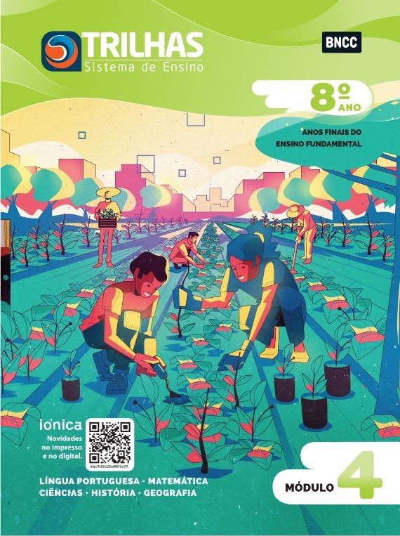 Trilhas - 8º ano - Módulo 4