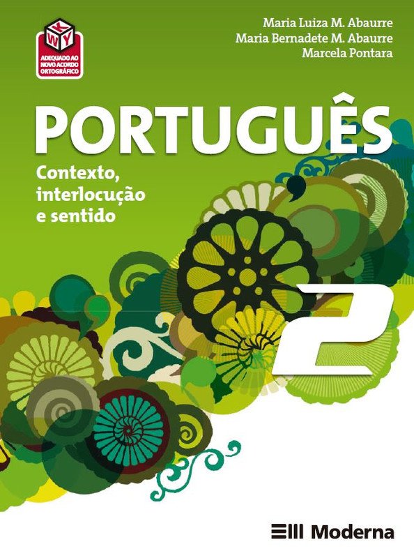 Portugues Contexto, Interlocução Sentido - Volume 2