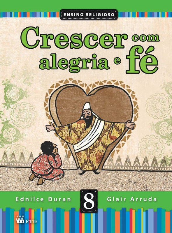 Crescer com Alegria e Fé - 8º ano