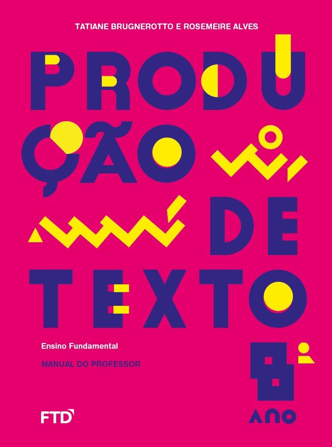 Produção de Texto - Rosemeire Alves - Ano 8