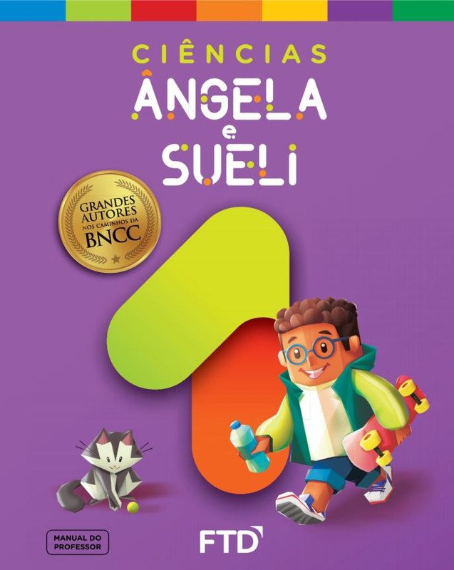 Grandes Autores Ciências - Ângela e Sueli 1º ano