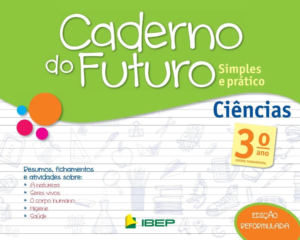 Caderno do Futuro Ciências - 3º ano