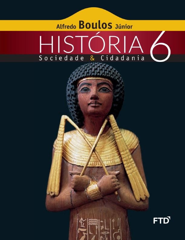 História Sociedade & Cidadania 6º ano