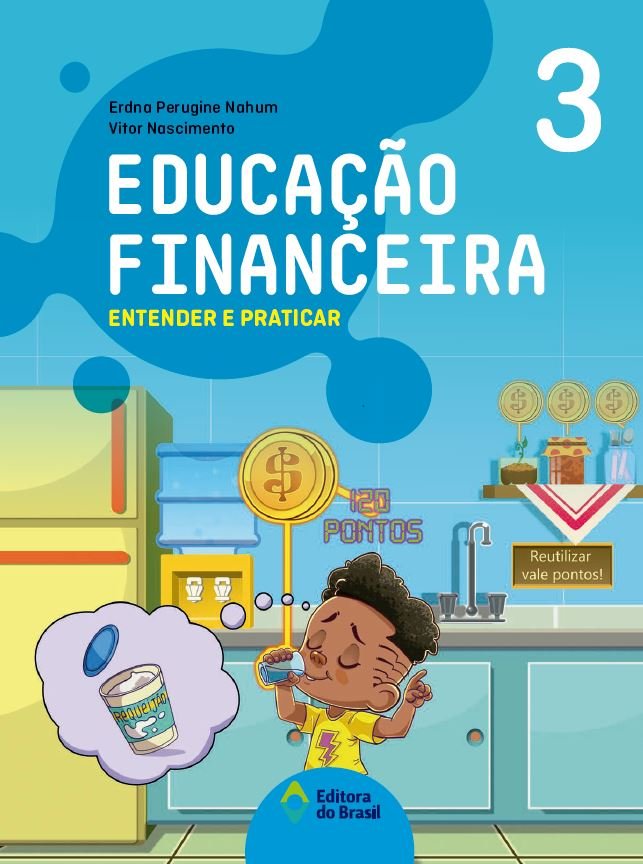 Educação Financeira - Entender e Praticar - Ano 3