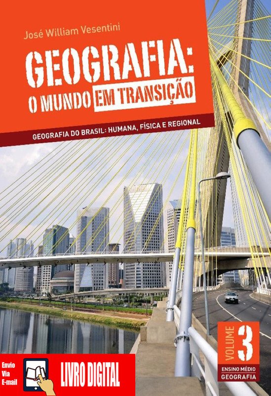 ₢Geografia - O Mundo em transformação - Volume 3 em PDF
