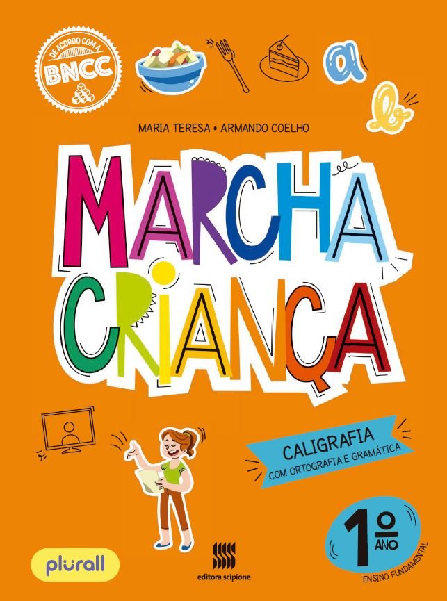 Marcha Criança : Caligrafia com ortografia e gramática - BNCC - 1º Ano