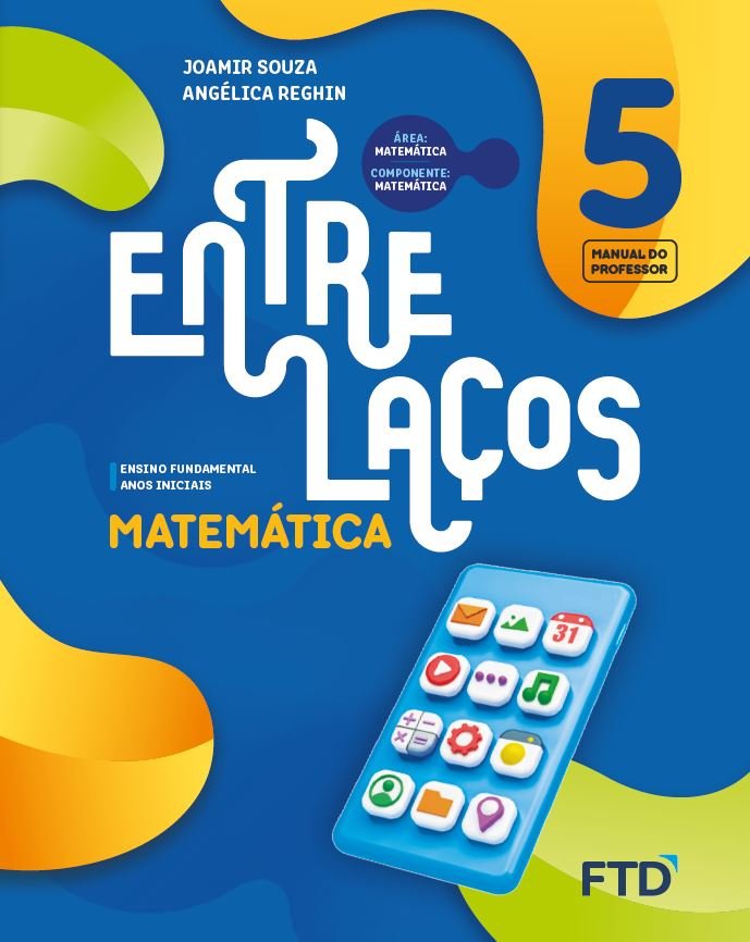Entrelaços - Matemática - 5 Ano