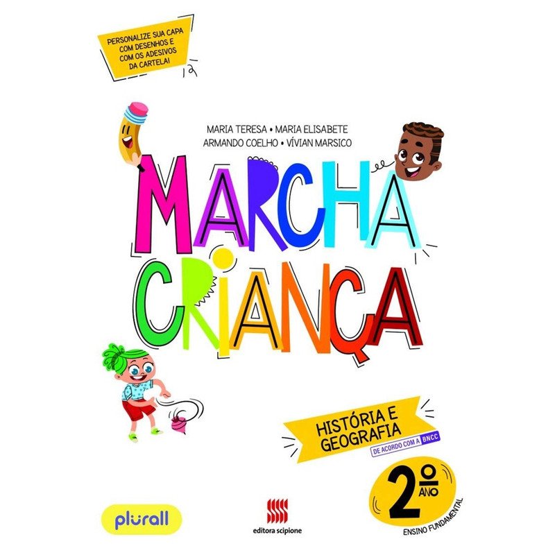 Marcha criança - História Geografia - 2º Ano