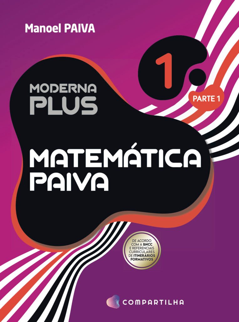 Moderna Plus - Matemática Paiva BNCC - Volume 1