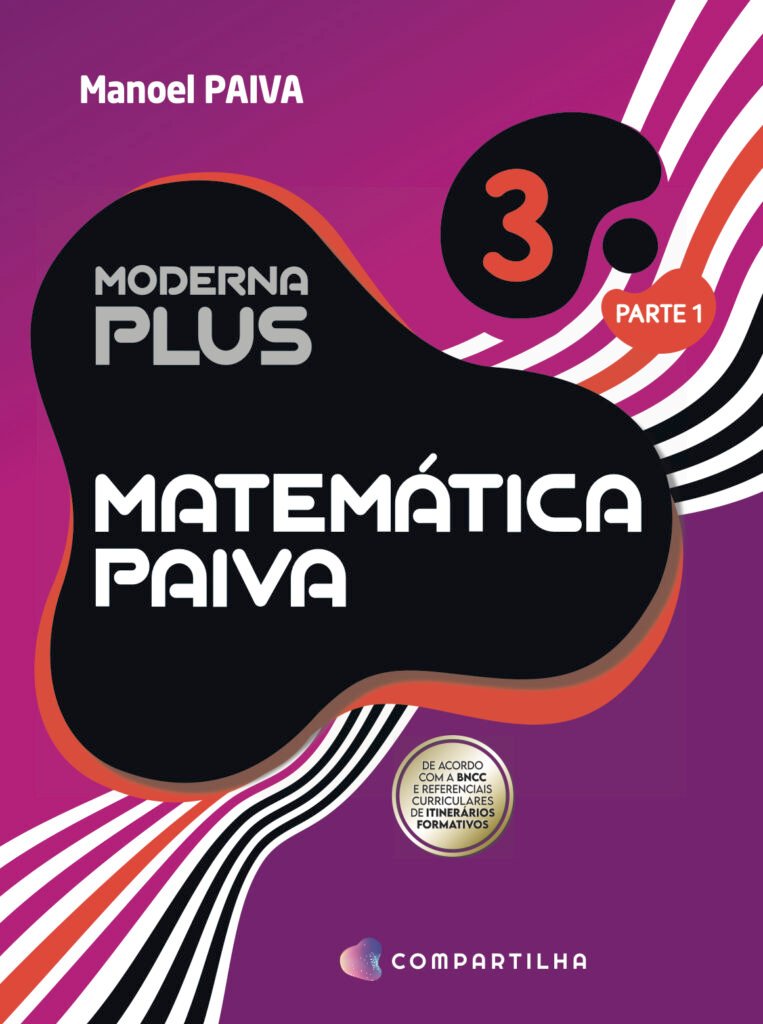 Moderna Plus - Matemática Paiva BNCC - Volume 3