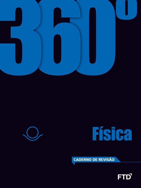 360º Física Aula por Aula - Volume único - Revisão