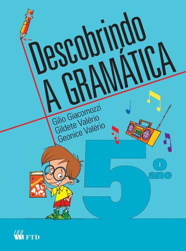 Descobrindo a Gramática 5 Ano