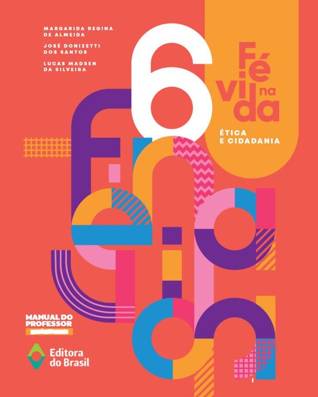 Fé na Vida - Ética e Cidadania - Ano 6