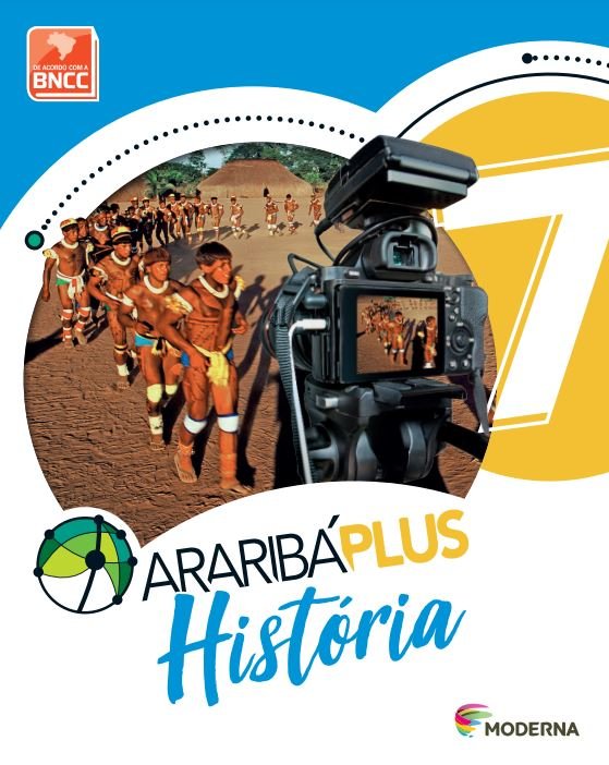 Araribá Plus - BNCC - História 7 Ano