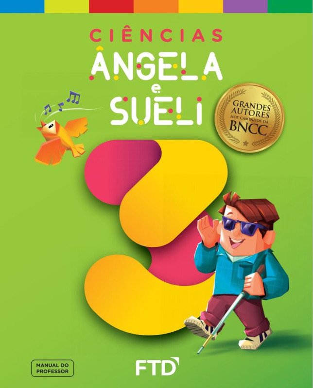 Grandes Autores Ciências - Ângela e Sueli 3º ano