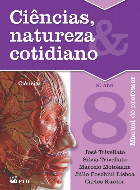 Ciências, Natureza & Cotidiano - 8º ano