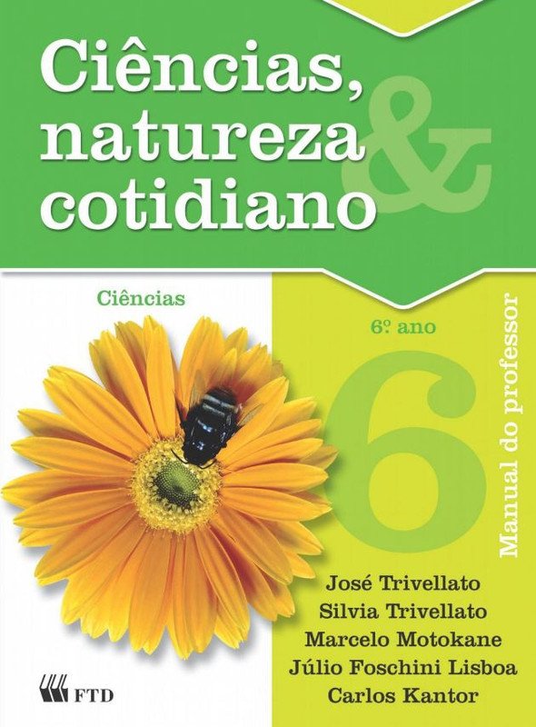 Ciências, Natureza & Cotidiano - 6º ano