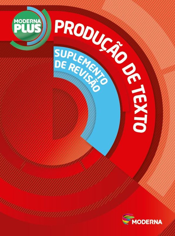 Moderna Plus Produção de Texto Interlocução e Gêneros - Revisão