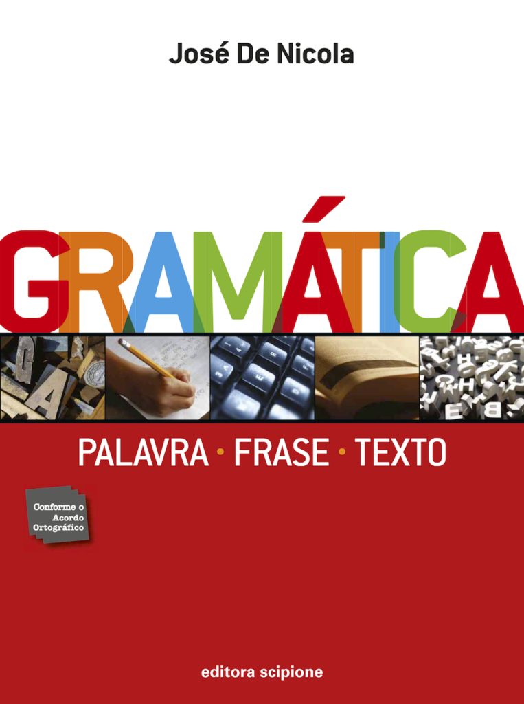 Gramática: palavra, frase e texto - Volume único