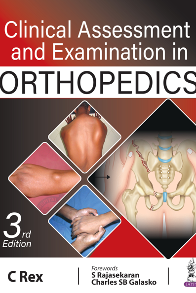Clinical Assessment and Examination in Orthopedics