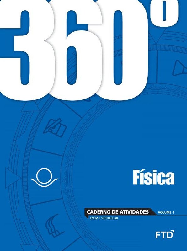 360º Física - Caderno de Atividades - Vol. 1