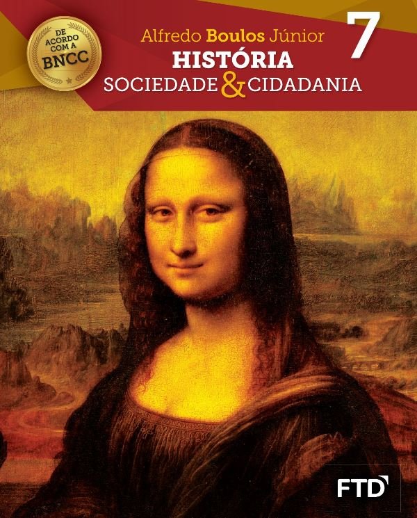 História Sociedade & Cidadania - 4ed - 7º ano