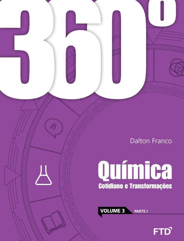 360º Química Cotidiano e Transformações - Vol. 3 - (Partes 1 e 2)
