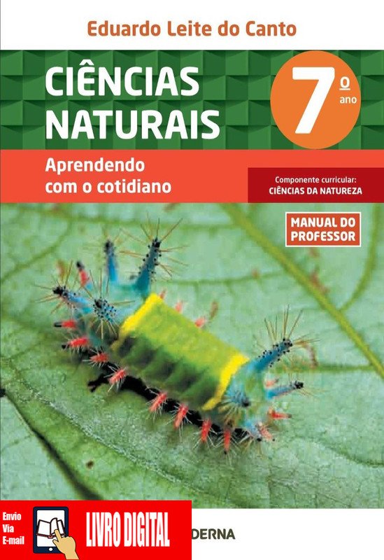 Ciências Naturais Aprendendo com o Cotidiano - Ano 7 em PDF