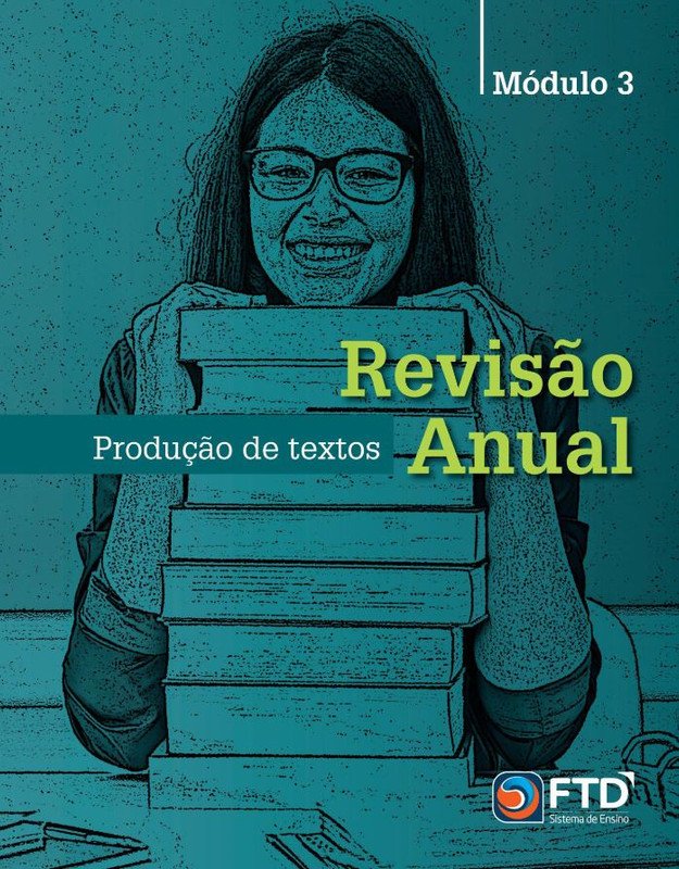 Revisão Anual - Produção de textos - Mód. 3