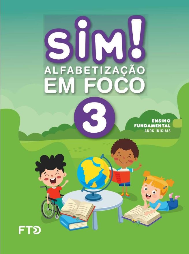 Sim! Alfabetização em Foco - Ano 3
