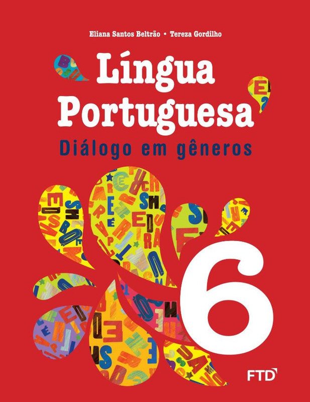 Língua Portuguesa Diálogo em Gêneros - 6º ano