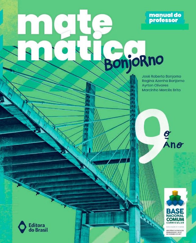 Matemática Bonjorno - BNCC - 9 Ano