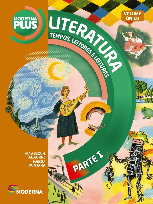 Moderna Plus Literatura Tempos Leitores e Leituras - Volume Único