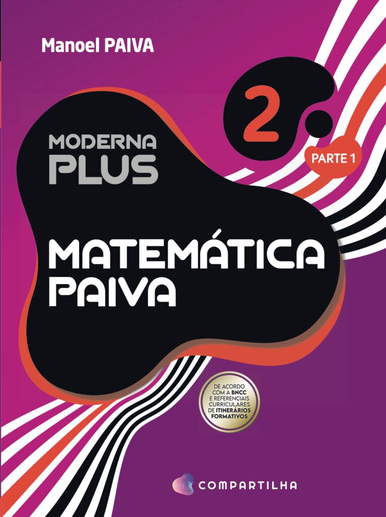 Moderna Plus - Matemática Paiva BNCC - Volume 2