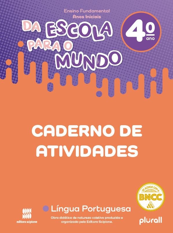 Da Escola para o Mundo - Caderno de Atividades - Língua Portuguesa - 4 Ano