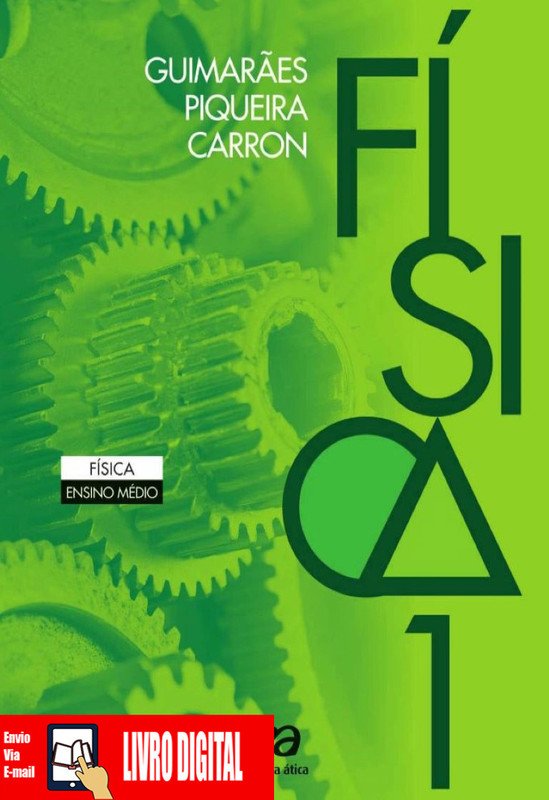 Física Carron - Volume 1 em PDF